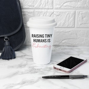 Raising Tiny Humans Personalised Travel Mug